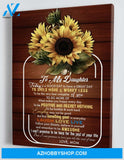Top #81 To My Daughter From Mom Sunflower Canvas Wall Art, Wall Decor Visual Art Gift For Daughter Form Mom