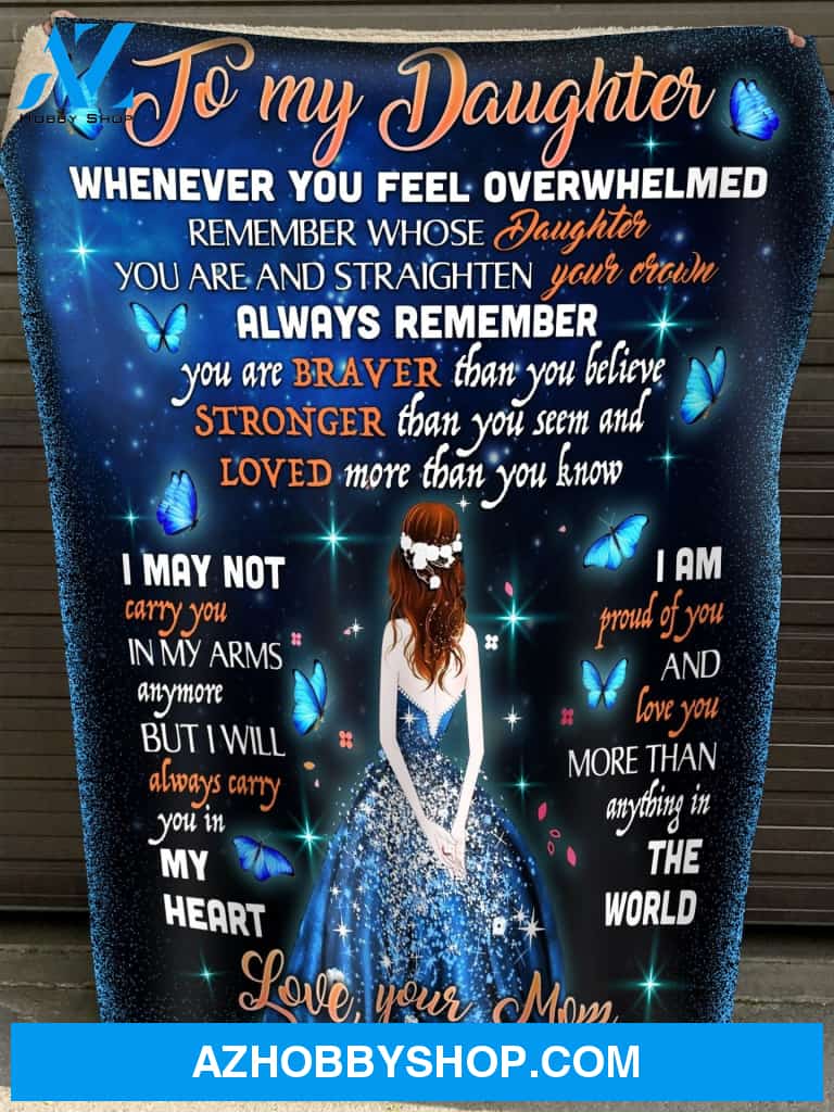 To My Daughter Gift From My Beloved Daughter Fleece Blanket