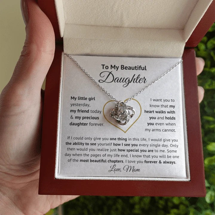 To My Beautiful Daughter My Little Girl Yesterday My Friend Today & My Precious Daughter Forever Love Knot Necklace
