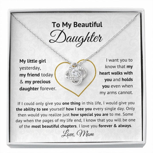 To My Beautiful Daughter My Little Girl Yesterday, My Friend Today & My Precious Daughter Forever Love Knot Necklace Love, Mom Love Knot Necklace LX343J