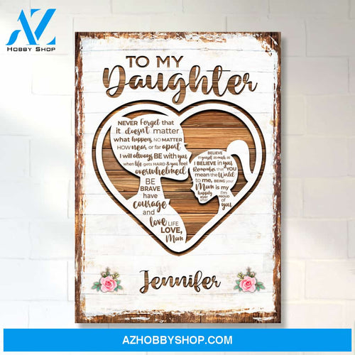 To My Daughter Heart Premium Canvas
