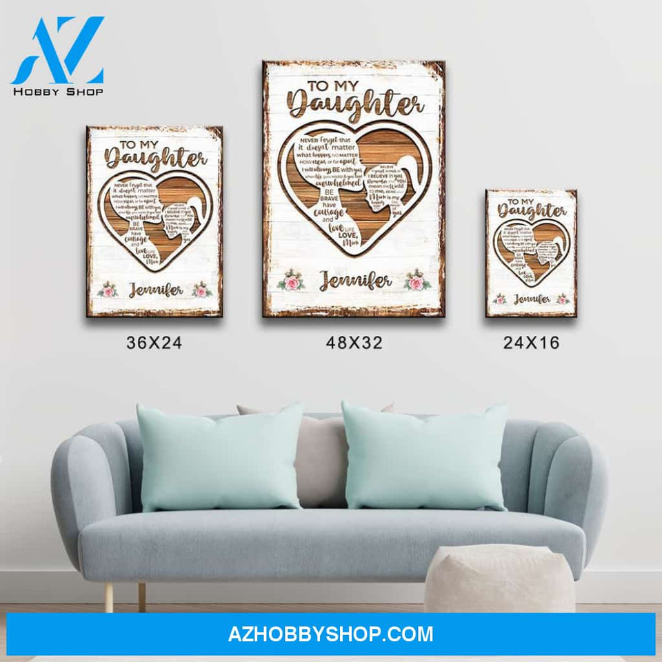 To My Daughter Heart Premium Canvas