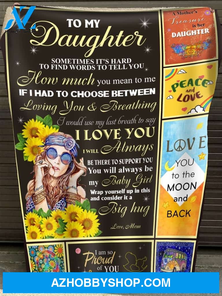 To My Daughter Hippie Sunflower Fleece Blanket Gift For Daughter