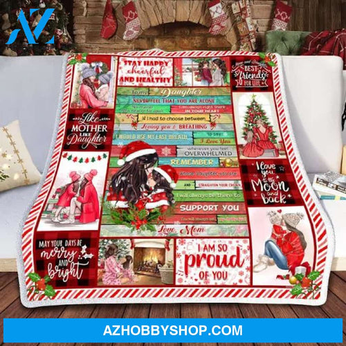 To My Daughter I Am So Proud Of You Christmas Fleece Blanket Gift For Daughter Home Decor Bedding Couch Sofa Soft And Comfy Cozy