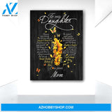 To My Daughter I Will Be There For You Sunflower Canvas Print Wall Art - Gifts For Daughter - Matte Canvas