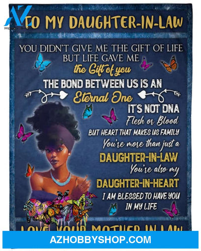 To My Daughter-in-law Fleece Blanket - The Bond Between Us Is An Gift For Daughter-in-law From Mother-in-law 