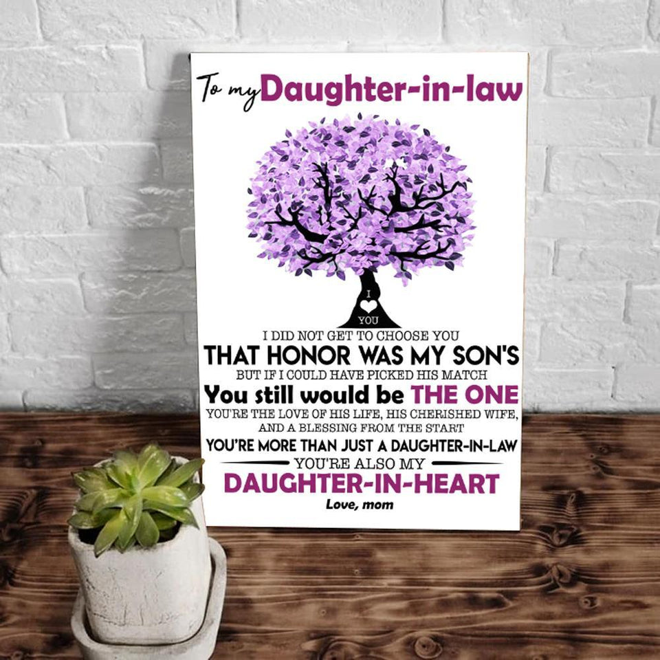 To My Daughter-In-Law I Did Not Get To Choose You Canvas Wall Art