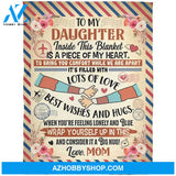 To My Daughter Inside This Blanket Is A Piece Of My Heart Fleece Blanket Mother Daughter Gifts