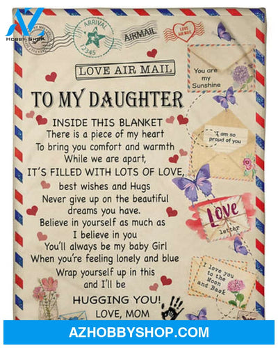 To My Daughter Letter From Mom Fleece Blanket 