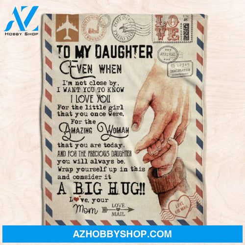 To My Daughter Letter From Mom Hand In Hand Fleece Blanket 