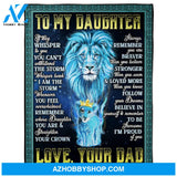 To My Daughter Lion Princess Fleece Blanket 