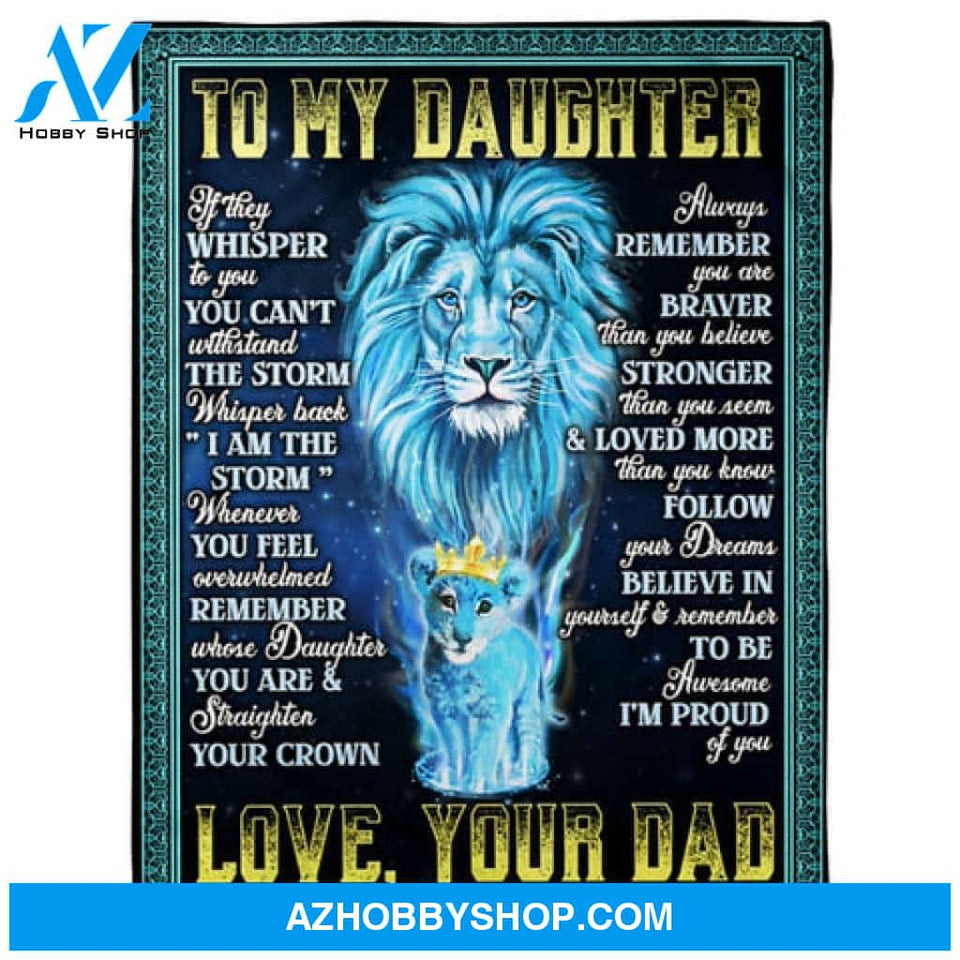 To My Daughter Lion Princess Fleece Blanket 