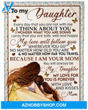 To My Daughter My Love Will Follow You Fleece Blanket - Quilt Blanket Gift For Daughter Gift From MomTo Daughter 
