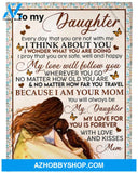 To My Daughter My Love Will Follow You Fleece Blanket - Quilt Blanket Gift For Daughter Gift From MomTo Daughter 