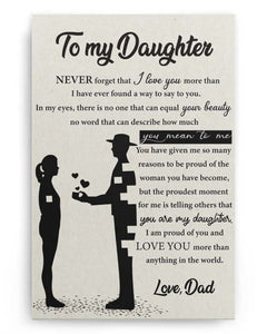 To My Daughter - Never Forget That I Love You - Poster/Canvas - Gift For Daughter