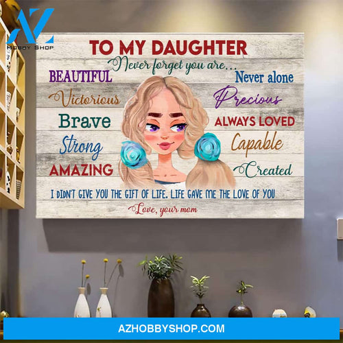 To my daughter - Never forget you are beautiful and brave Family Landscape Canvas Prints, Wall Art