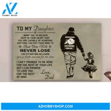 To My Daughter Never Lose Canvas Gift For Daughter