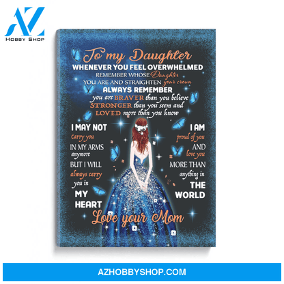 To My Daughter Poster Canvas