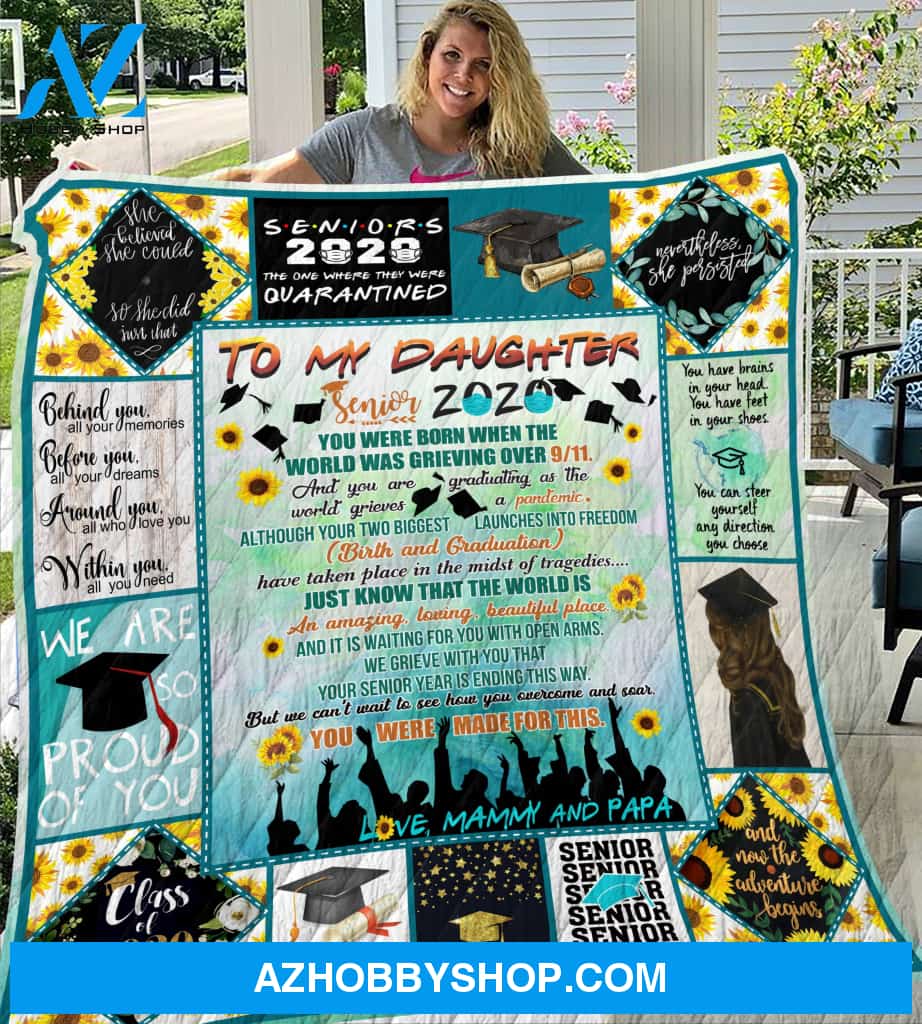 To My Daughter Senior 2020 Mammy and Papa Quilt Blanket - FitWearPro