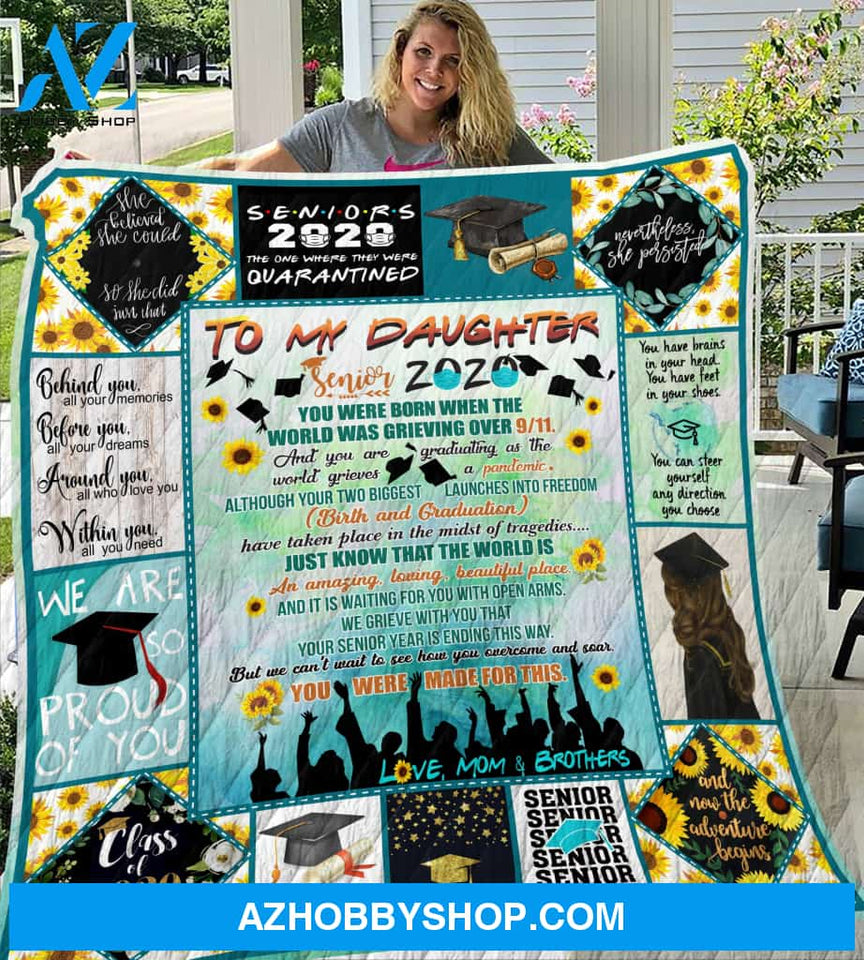 To My Daughter Senior 2020 Mom & Brothers Quilt Blanket - FitWearPro