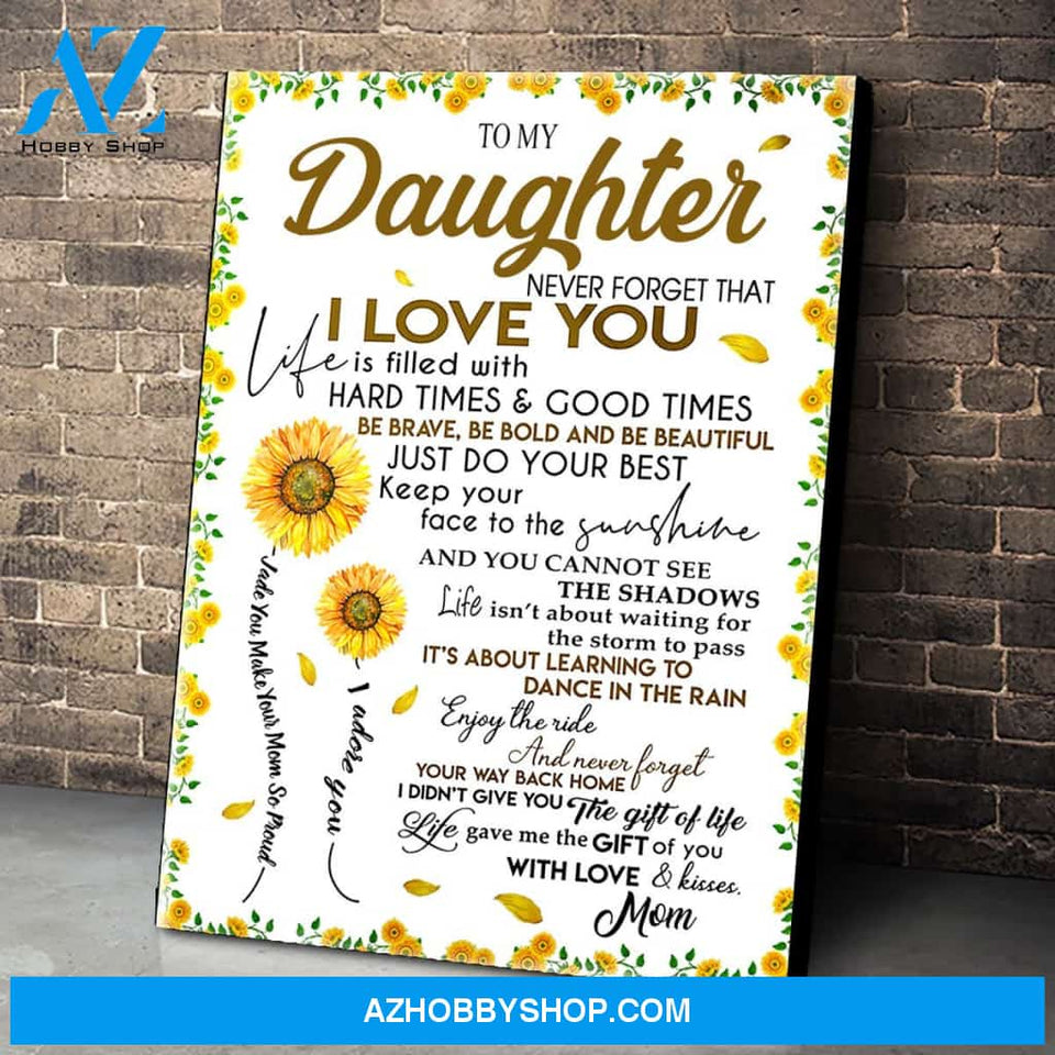 To My Daughter - Sunflower Canvas Print Wall Art - Matte Canvas