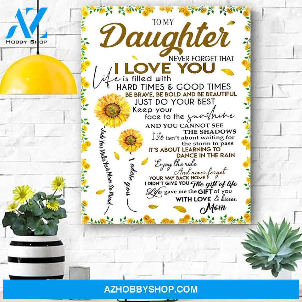 To My Daughter - Sunflower Canvas Print Wall Art - Matte Canvas