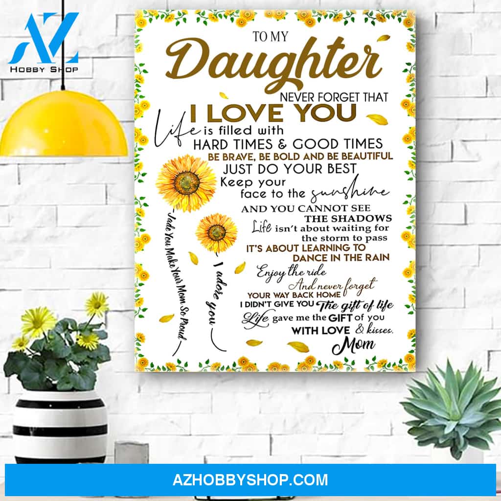 To My Daughter - Sunflower Canvas Print Wall Art - Matte Canvas