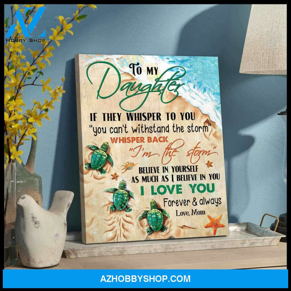 To My Daughter the storm Canvas Wall Art Decor