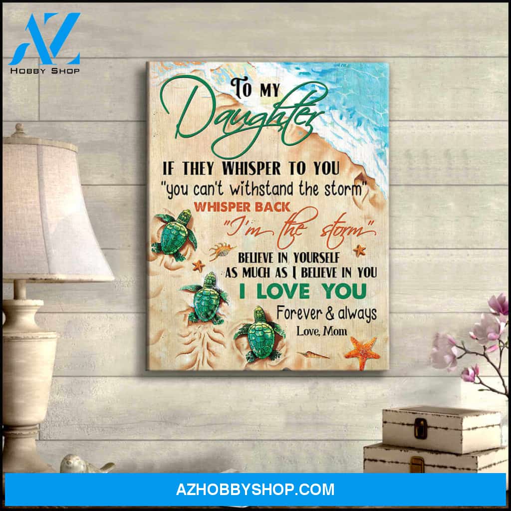 To My Daughter the storm Canvas Wall Art Decor