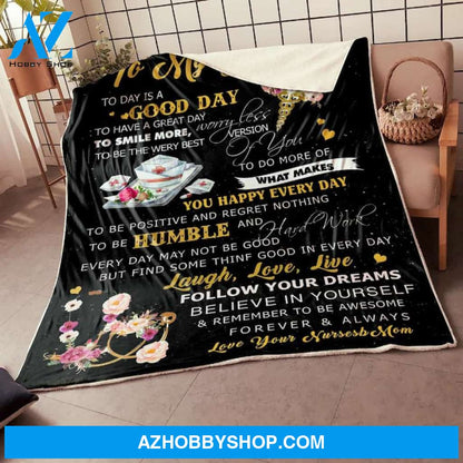 To My Daughter Today Is A Good Day Fleece Blanket Home Decor Bedding Couch Sofa Soft And Comfy Cozy Gift For Nurse Birthday Gift Christmas Gift