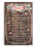 To My Daughter - Today is a Good Day to have a Great Day - Poster/Canvas - Gift For Daughter