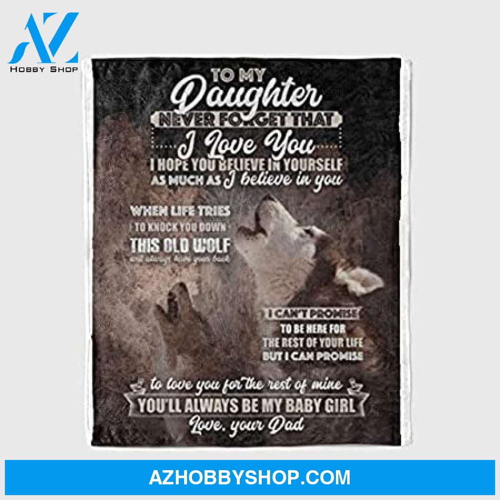 Personalized To My Daughter Wolf Blanket Gift For Daughter - Custom Blanket/Personalized Blankets Gift For Birthday, Christmas, Thanksgiving, Graduation, Maturity Ceremony, Wedding