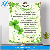 To My Daughter You Are My Shamrock St. Patrick's Day Blanket Gift For Daughter From Mom Home Decor Bedding Couch Sofa Soft and Comfy Cozy