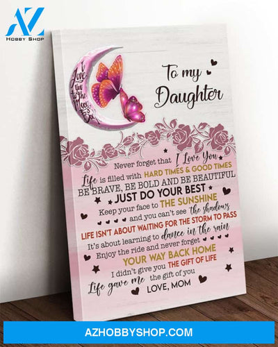 To My Daughter Your Way Back Home Canvas, Gift For Daughter, Canvas Wall Art, Canvas Frame