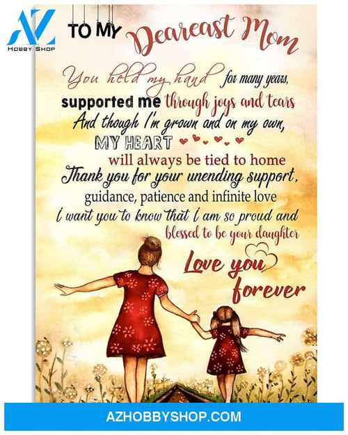 Mom Canvas, To My Dearest Mom, You Held My Hand, Supported Me Through Joys And Tears Canvas Wall Art Mothers Day Gifts