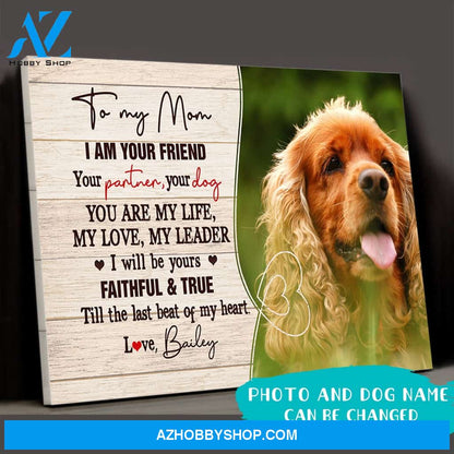 To My Dog Mom - Personalized Photo Custom Canvas - Gifts For Dog Lovers