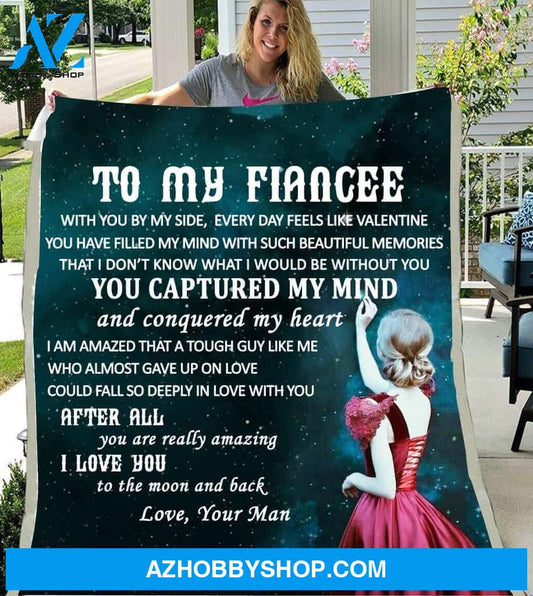 To My Fiancee You Capture My Mind Blanket Gift For Couple Fiancee Valentine's Day Fleece Blankets