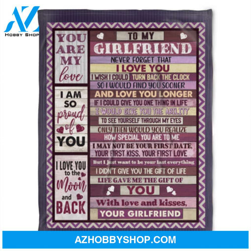 To My Girlfriend Blanket. You With Love And Kisses, You Girlfriend.Gift For Girlfriend From Boyfriend 