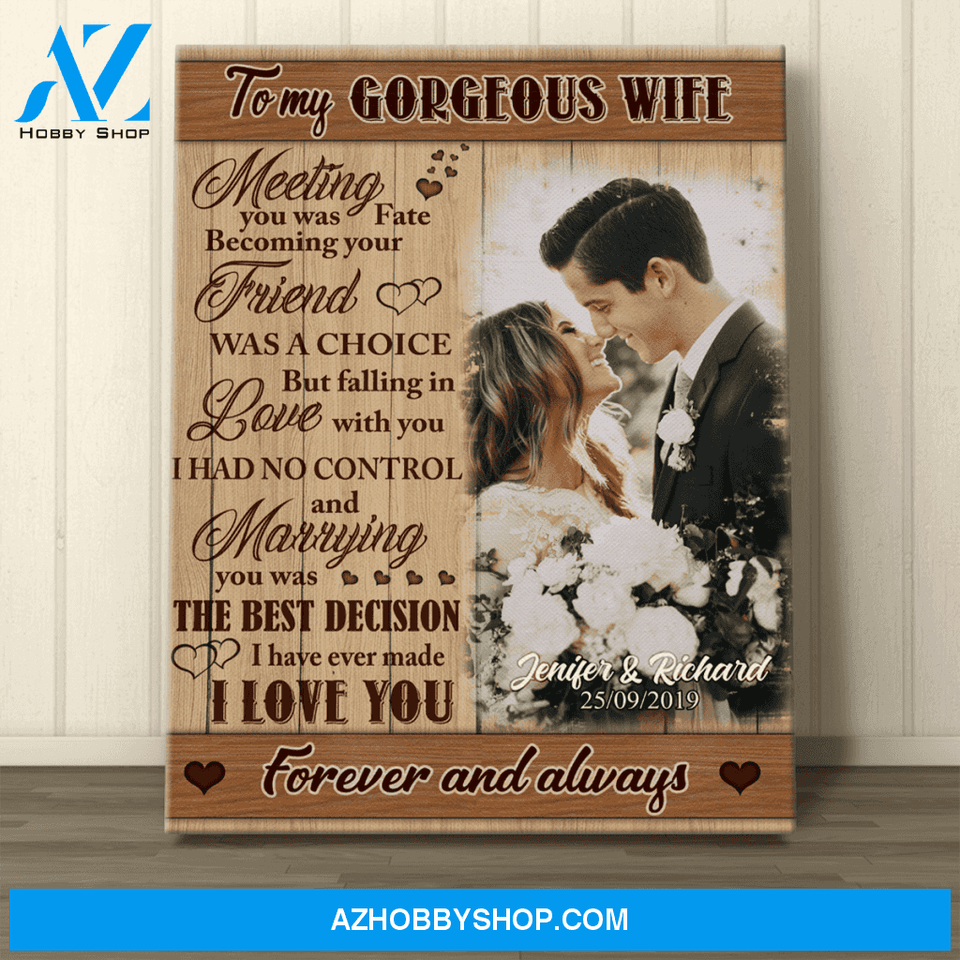 Personalized Canvas, To My Gorgeous Wife With Your Photo Canvas Wall Art Gift Birthday,Wedding, Best Gift For Husband
