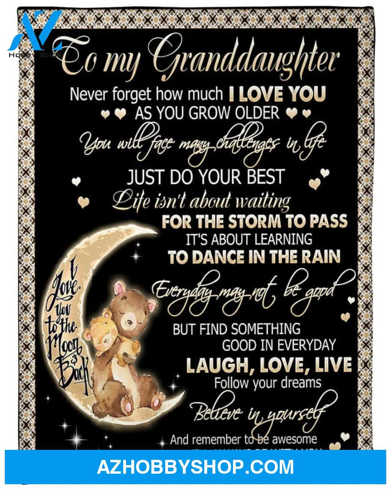 Personalized To My Granddaughter Bear Fleece Blanket I'll Always Be With You Great Customized Blanket For Birthday Christmas Thanksgiving