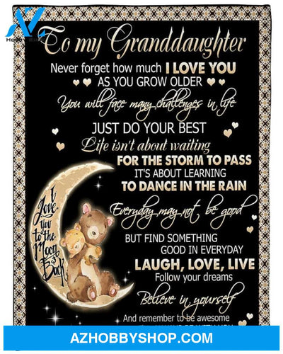 Personalized To My Granddaughter Bear Fleece Blanket I'll Always Be With You Great Customized Blanket For Birthday Christmas Thanksgiving