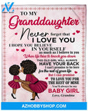 Personalized To My Granddaughter Black Girl Fleece Blanket From Grandma Never Forget That I Love You Great Customized Blanket For Birthday Christmas Thanksgiving