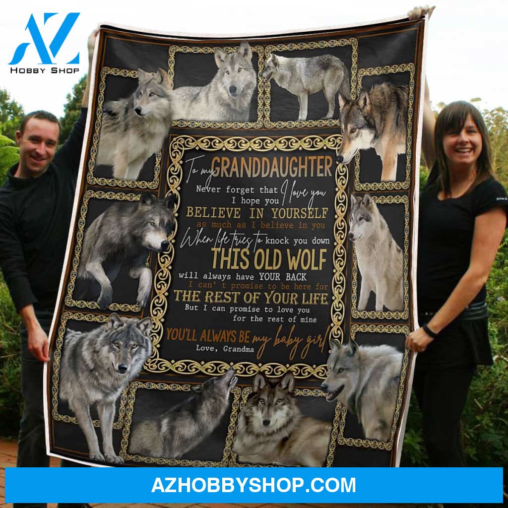 To My Granddaughter Blanket Wolf Believe In Yourself Gift From Grandma Fleece Blanket Unique Gifts