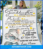 Personalized To My Granddaughter Elephant Fleece Blanket From Grandma I'll Stay There Forever Great Customized Blanket For Birthday Christmas Thanksgiving