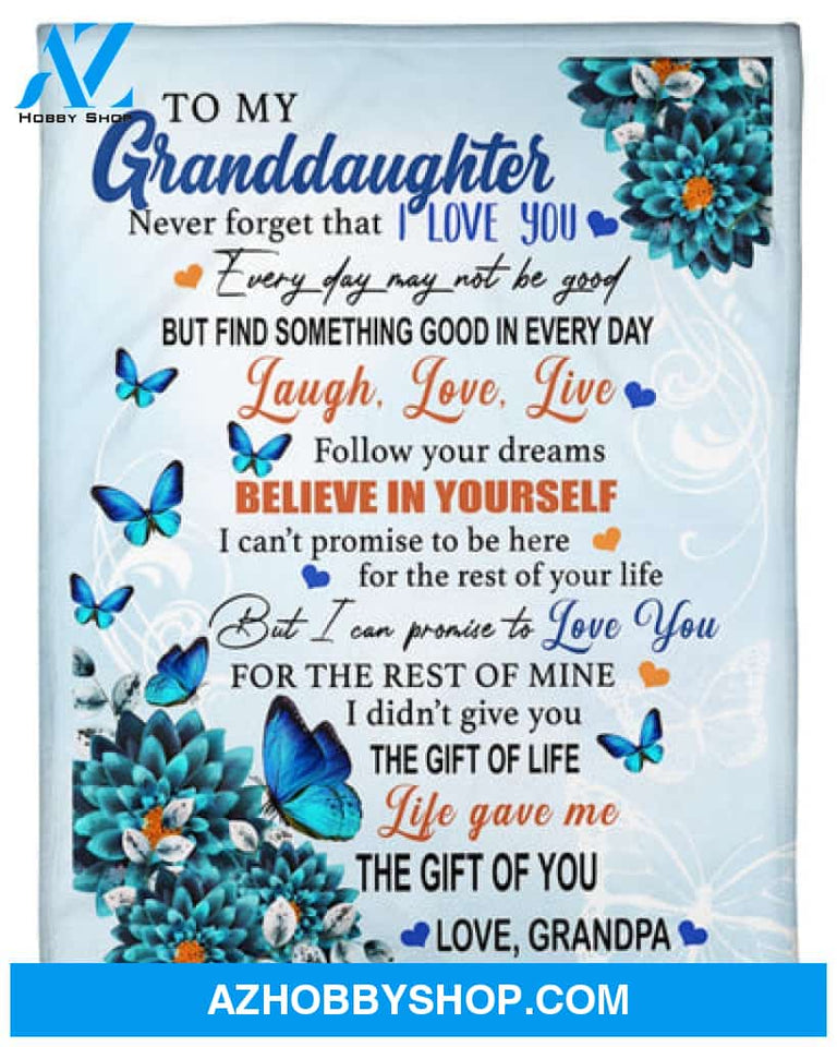 To my Granddaughter Fleece Blanket, But I can promise to Love You, Gift For Granddaughter From Grandpa 