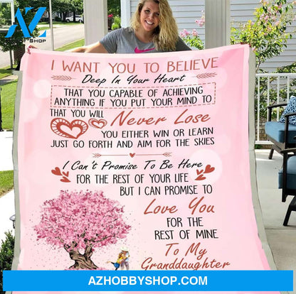 Personalized To My Granddaughter Fleece Blanket From Grandma I Want You To Believe Deep In Your Heart I Can Promise To Love You Great Customized Blanket For Birthday Christmas Thanksgiving
