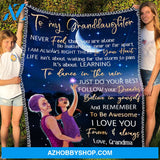 Personalized To My Granddaughter Fleece Blanket From Grandma Never Feel That You Are Alone Great Customized Blanket For Birthday Christmas Thanksgiving