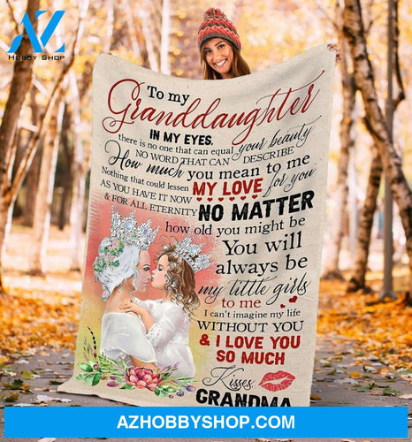 Personalized To My Granddaughter Fleece Blanket From Grandma You Will Always Be My Little Girl Great Customized Blanket Gifts For Birthday Christmas Thanksgiving