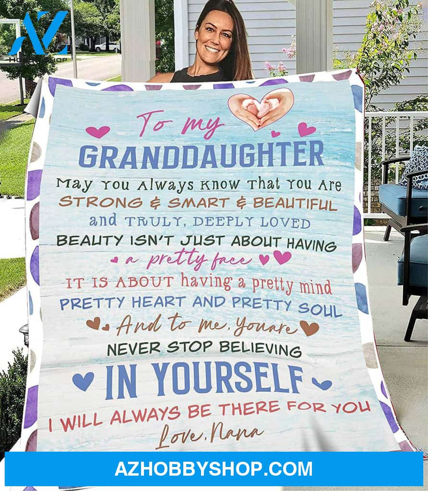 Personalized To My Granddaughter Fleece Blanket From Nana I Will Always Be There For You Great Customized Blanket For Birthday Christmas Thanksgiving