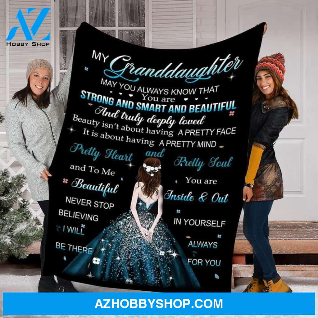 Personalized To My Granddaughter Fleece Blanket Girl Strong and Smart and Beautiful Great Customized Blanket For Birthday Christmas Thanksgiving